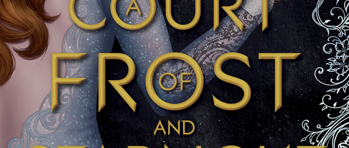 A Court of Frost and Starlight – Death of the Author